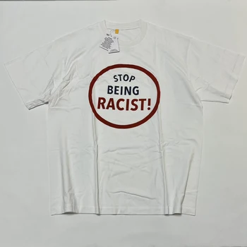 Top kvalita GD PRESTAŤ BYŤ RASISTICKÉ TEE muž žena nadrozmerná t-krátky slogan tlače bavlnené tričko mužov